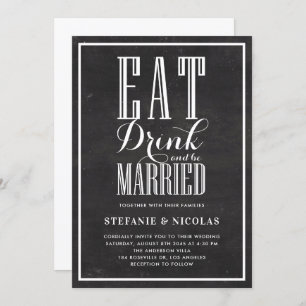 Rustic Chalkboard Eat Drink and Be Married Wedding Invitation