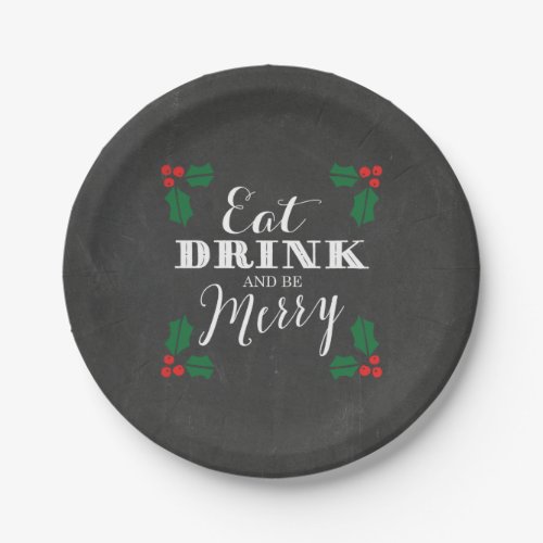 Rustic Chalkboard Eat Drink and Be Merry Christmas Paper Plates