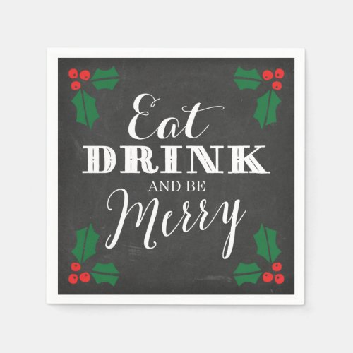 Rustic Chalkboard Eat Drink and Be Merry Napkins