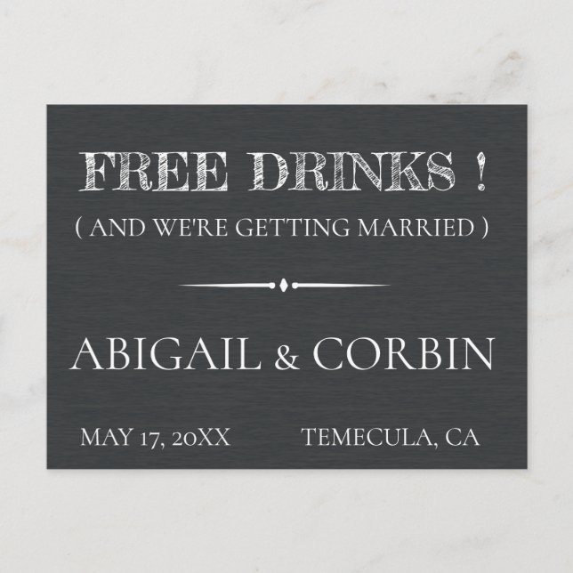 Rustic Chalkboard FREE DRINKS Save the Date Announcement Postcard (Front)