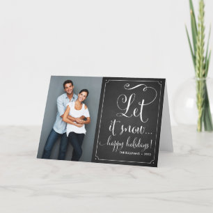 Rustic Chalkboard Let It Snow Script Holiday Card