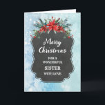 Rustic Chalkboard Sister Merry Christmas Card<br><div class="desc">Merry Christmas for sister card with rustic country chalkboard pattern and winter foliage with poinsettias.</div>