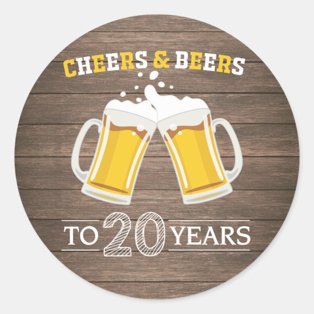 Rustic Cheers and Beers to 20 Years Classic Round Sticker (Front)