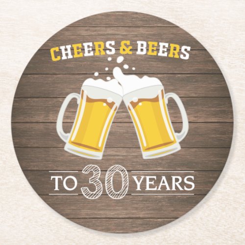 Rustic Cheers and Beers to 30 Years Round Paper Coaster