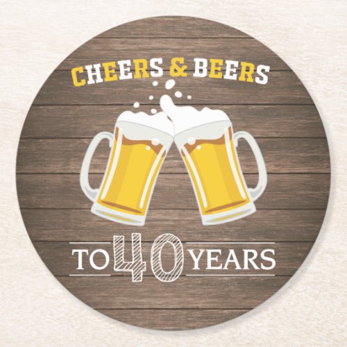 Rustic Cheers and Beers to 40 Years Round Paper Coaster