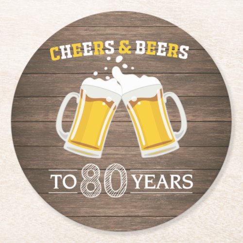 Rustic Cheers and Beers to 80 Years Round Paper Coaster