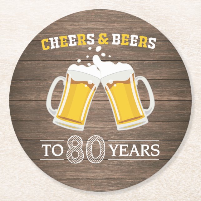 Rustic Cheers and Beers to 80 Years Round Paper Coaster (Front)