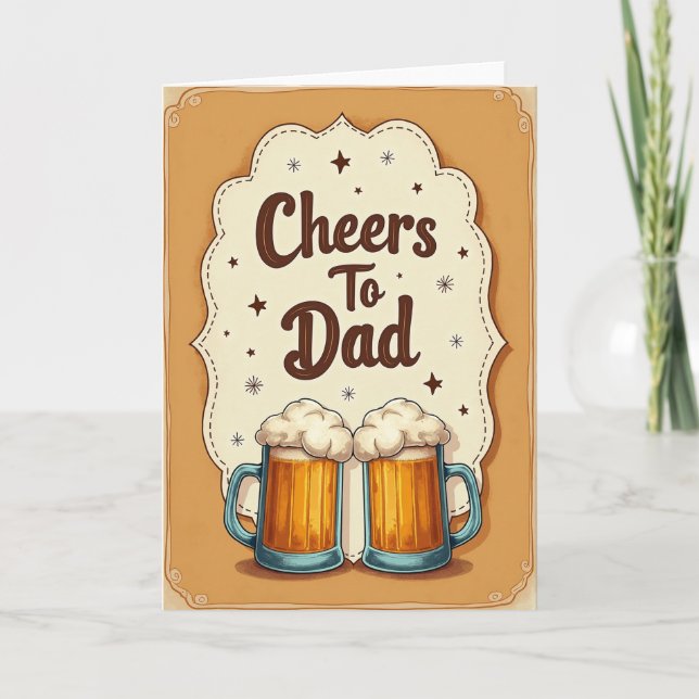 Rustic Cheers To Dad Card (Front)
