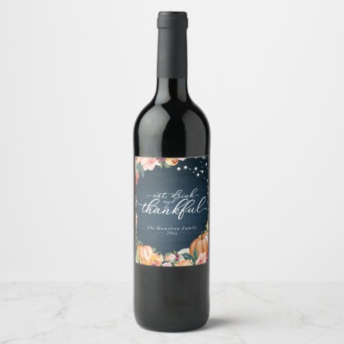 Rustic Chic Autumn Floral Thanksgiving Dinner Wine Label