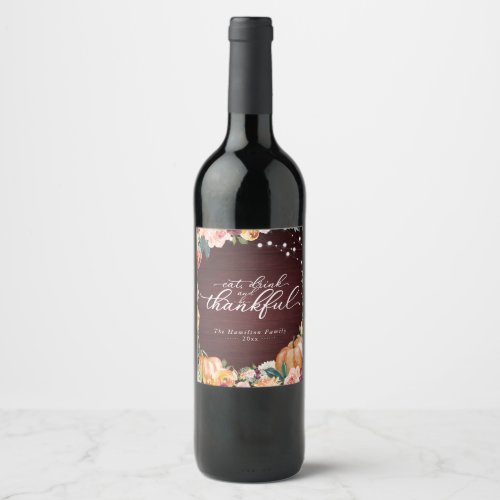Rustic Chic Autumn Floral Thanksgiving Dinner Wine Wine Label