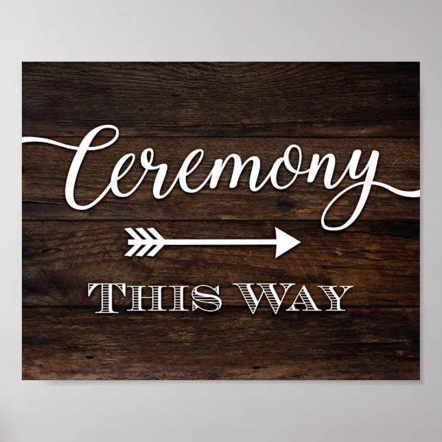 Rustic Chic CEREMONY THIS WAY Sign Print (Front)