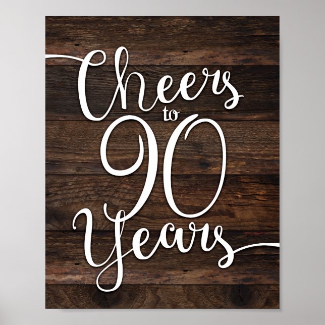 Rustic Chic CHEERS TO 90 YEARS Sign Print (Front)
