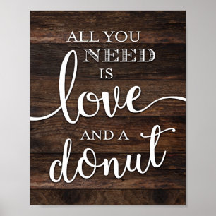 Rustic Chic LOVE AND A DONUT Sign Print
