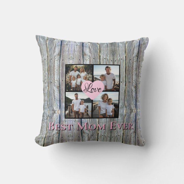 Rustic chic Personalize 4 photo Best Mom ever   Throw Pillow (Front)