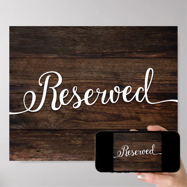 Rustic Chic RESERVED Sign Print | Zazzle