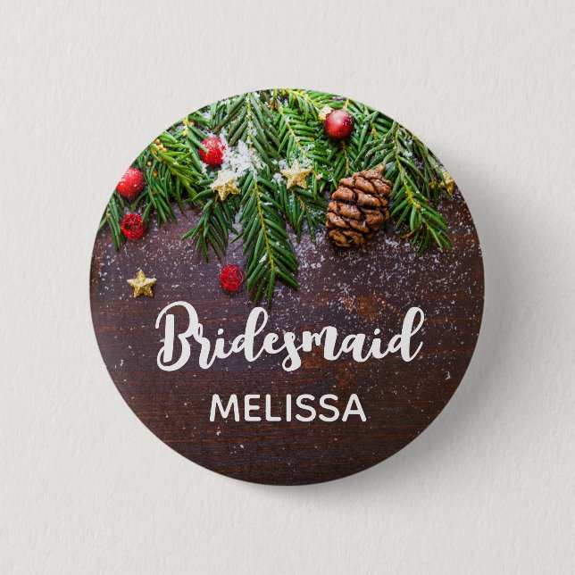 Rustic Christmas Table with Pine & Snow Bridesmaid Button (Front)
