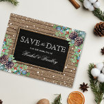 Rustic Christmas Winter Wedding Save the Date Announcement Postcard<br><div class="desc">Rustic winter save the date postcards featuring a rustic wood background, black chalkboard centrepiece, rope, christmas pine cones, berries, foliage, white splatterings of snow and a personalized wedding template. For further customization, please click the "personalize" button to modify this template. All text style, colors, and sizes can be modified to...</div>