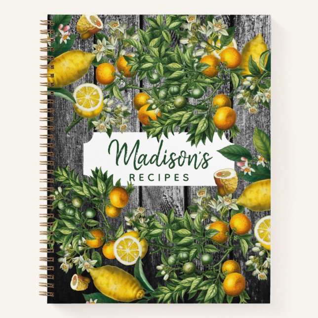 Rustic Citrus Garden Recipes Cookbook Notebook (Front)