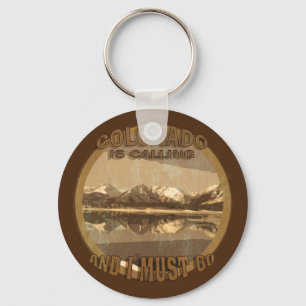 Rustic Colorado is Calling and I must go Keychain