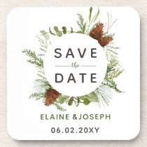 Rustic Conifer Pine cone wedding Save the Date Beverage Coaster