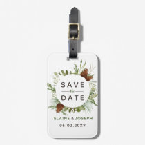 Rustic Conifer Pine cone wedding Save the Date Luggage Tag