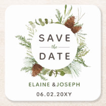 Rustic Conifer Pine cone wedding Save the Date Square Paper Coaster