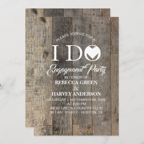 rustic country barnwood I DO Engagement party Invitation