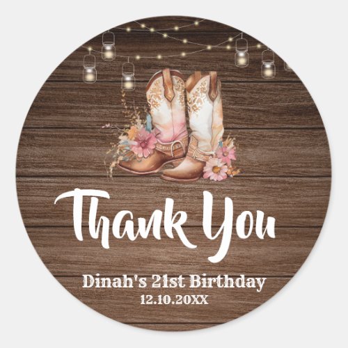 Rustic Country Boots Cowgirl Birthday Thank You Classic Round Sticker