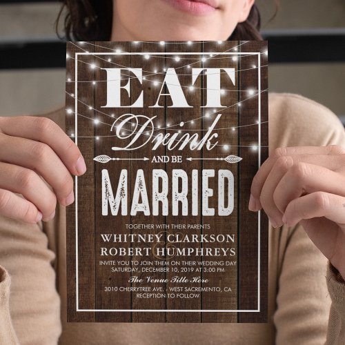 Rustic Country Eat Drink  be Married Wedding Invitation