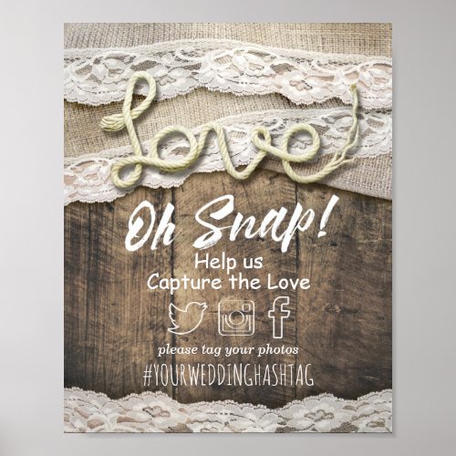 Rustic Country Love Rope Lace Snap Hashtag Wedding Poster