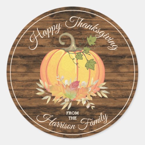 Rustic Country Personalized Happy Thanksgivng Classic Round Sticker - Pretty, modern Thanksgiving greeting featuring a rustic wooden background, with a watercolor pumpkin and autumn leaves.