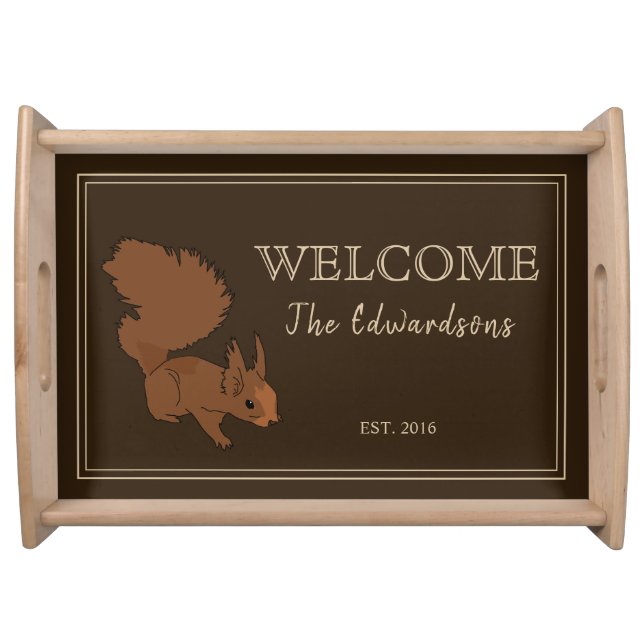 Rustic country squirrel family name Welcome Serving Tray (Front)