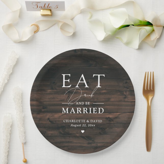 Rustic Country Wood Eat Drink and Be Married Paper Plates (Wedding)