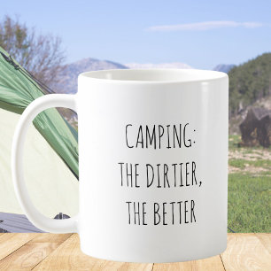 Rustic Cute Camping Meme Funny Humor Quote Coffee Mug