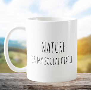 Rustic Cute Nature Pun Jokes Funny Quote Coffee Mug