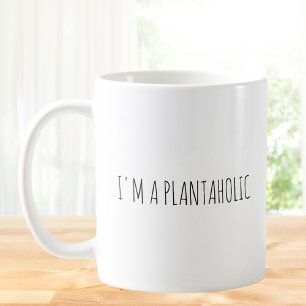 Rustic Cute Plant Lover Pun Jokes Funny Quote Coffee Mug