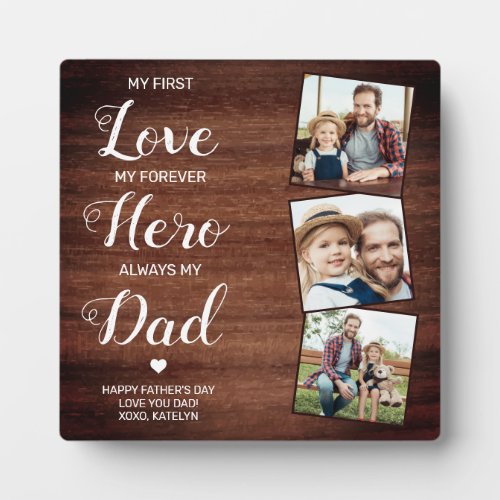 Rustic Dad Poem Personalized 3 Photo Fathers Day Plaque - Surprise dad this fathers day with a personalized 3 photo plaque.  
"My first Love, My Forever Hero, Always my Dad" Personalize this dad plaque with favorite photos, message and name.. Visit our collection for the best dad father's day gifts and personalized dad gifts. COPYRIGHT © 2020 Judy Burrows, Black Dog Art - All Rights Reserved. Rustic Dad Poem Personalized 3 Photo Fathers Day plaque 