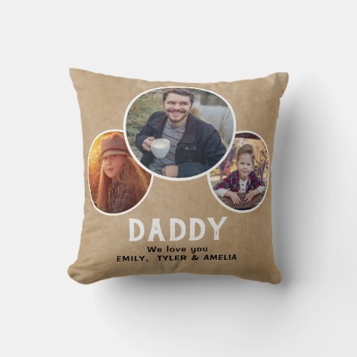 Rustic Dad we love you 3 Photos Fathers Day Throw Pillow