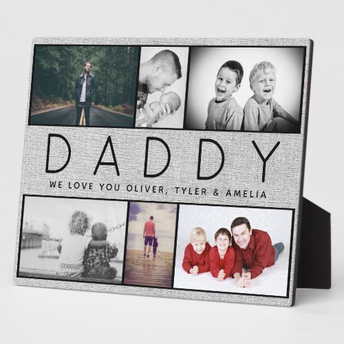 Rustic Daddy Father`s day Custom 6 Photo Collage Plaque - Rustic Daddy Father`s day Custom 6 Photo Collage plaque. Sweet keepsake for the best daddy ever. Grey rustic background and text black color, your custom message and children's names. Add 6 favorite photos into the templates and create a special personal gift for dad, new dad or grandfather.