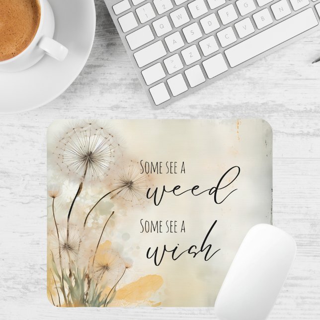 Rustic Dandelion Some See a Weed Some See a Wish  Mouse Pad (Creator Uploaded)