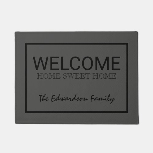 Rustic dark gray Welcome home sweet family Doormat