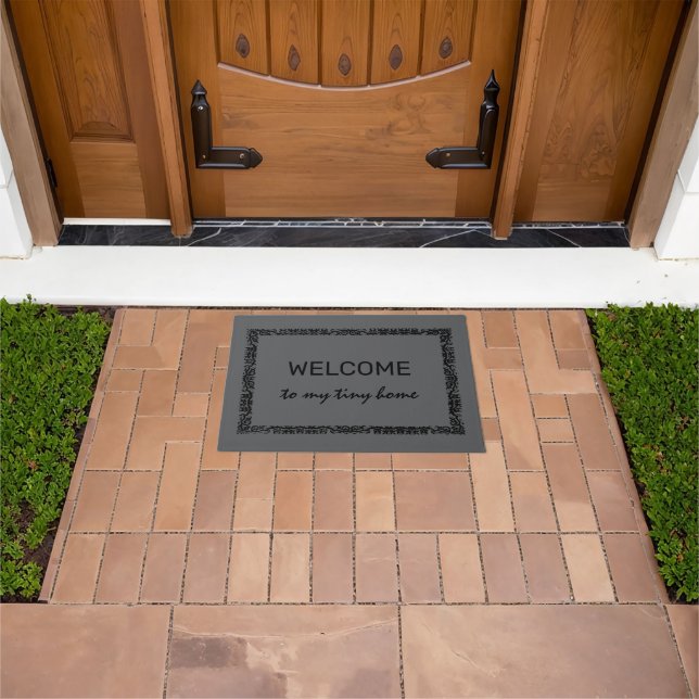 Rustic dark gray Welcome to my tiny home Doormat (Outdoor)