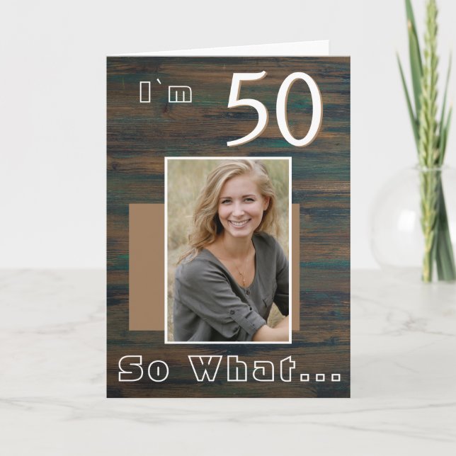 Rustic Dark Wood Inspirational 50th Birthday Photo Card (Front)