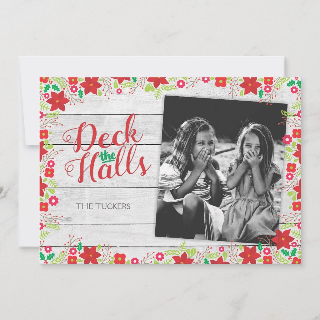 Rustic Deck the Halls Floral Christmas Photo Holiday Card