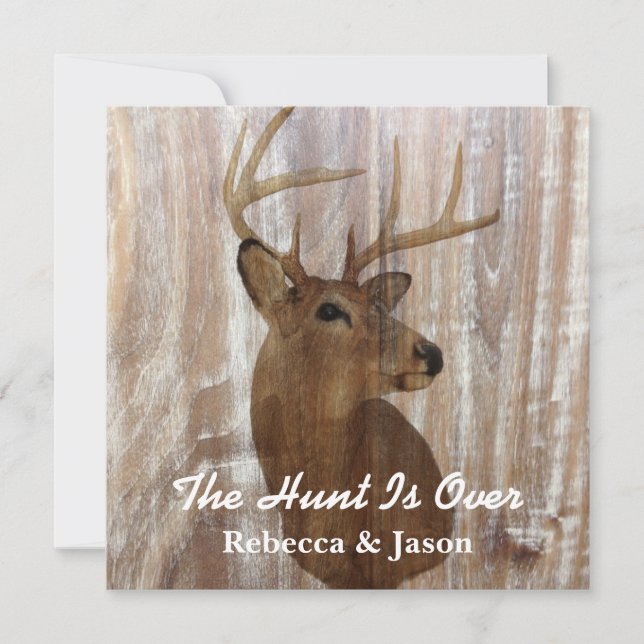 rustic deer the hunt is over wedding invitation (Front)