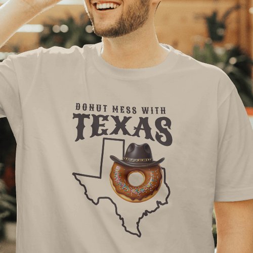 Rustic Donut Mess with Texas Shirt