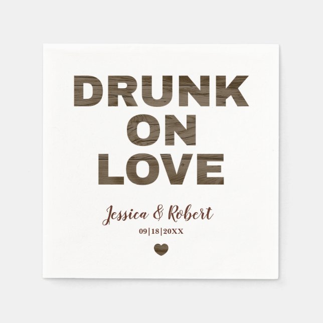 Rustic Drunk on Love Wedding Napkins (Front)