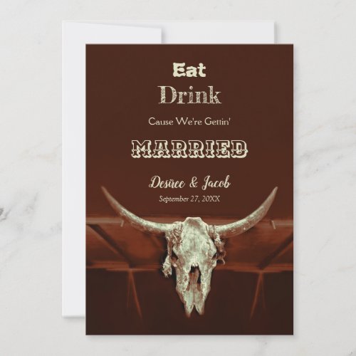 Rustic Eat Drink Married Wedding Bull Cow Skull Announcement