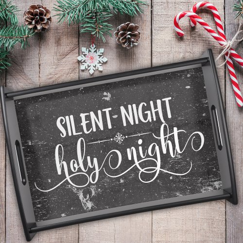 Rustic Elegance Silent Night Holy Night Serving Tray