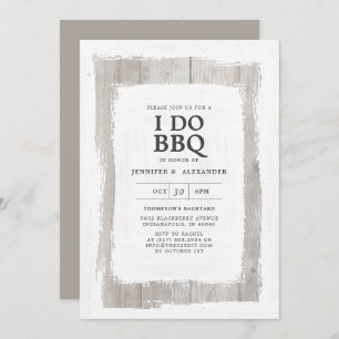 Rustic Elegant Barnwood I DO BBQ Engagement Party Invitation